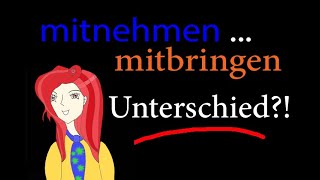 Mitnehmen  mitbringen Was ist der Unterschied [upl. by Hobard680]