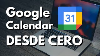 Tutorial de Google Calendar en español  ¡Para la universidad y más [upl. by Esina]