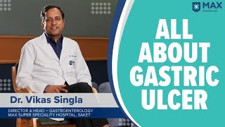 Gastric Ulcers Signs Symptoms Treatment  Max Hospital [upl. by Loring]