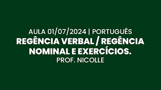 Aula 01072024  Português Regência Verbal Regência nominal e exercícios [upl. by Lotsyrc]