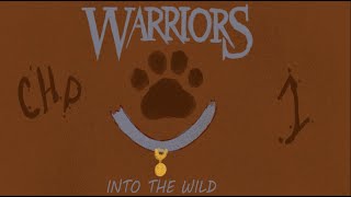 Willowheart Studio  Warrior Cats Audiobook Book 1 Chapter 1 [upl. by Joletta]