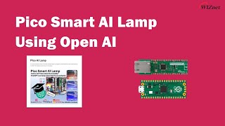 Pico Smart AI Lamp using Open AI  Raspberry Pi Pico  Open AI  W5100S with CLOVA dubbing [upl. by Cosimo940]