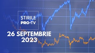 Stirile PRO TV  26 septembrie 2023 [upl. by Neerom522]