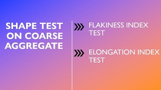 Flakiness and Elongation Test of Aggregate  Shape test [upl. by Dahcir261]