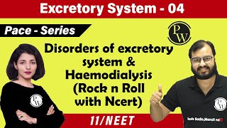 Excretory System 04  Rock N Roll with NCERT  Disorders of Excretory System and HaemodialysisNEET [upl. by Airotnahs]