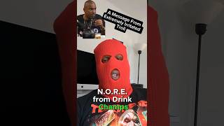 A Message To NORE From Drink Champs [upl. by Quentin411]