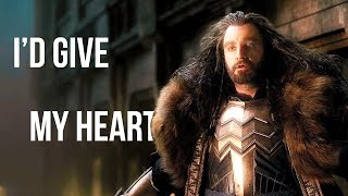 Thorin Oakenshield  Id Give My Heart for RockSashka13 [upl. by Kedezihclem]