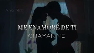 Me enamoré de ti CHAYANNELETRA [upl. by Marienthal]