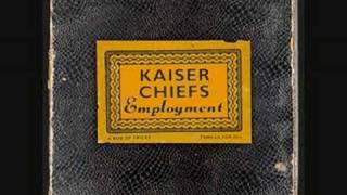 Kaiser Chiefs  I Predict A Riot [upl. by Marna]