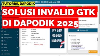 SOLUSI INVALID GTK DI DAPODIK 2025 [upl. by Cresa526]