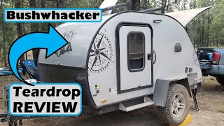 Bushwhacker Teardrop Review  Watch Before You Buy Braxton Creek Tear Drop Camper [upl. by Bellis]