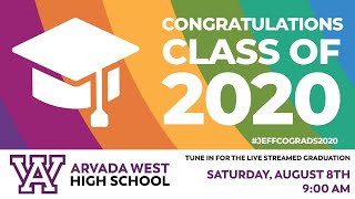 Arvada West High School  Graduation 2020 [upl. by Odirfliw]