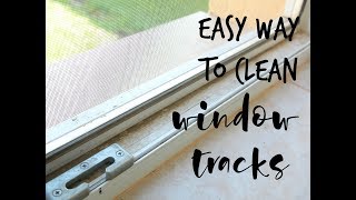 EASY WAY TO CLEAN WINDOW TRACKS [upl. by Betsey]