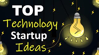 Top Tech startup Ideas  Top Tech Startup Ideas for Students  Best startup Ideas [upl. by Leoni958]