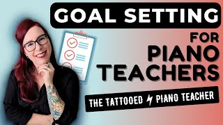 Crush Your Goals in 2024 Grow Your Piano Teaching Business [upl. by Nylecoj]