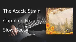 The Acacia Strain  Crippling Poison instrumentalguitar playthrough [upl. by Lemire764]