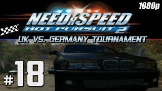 NFS Hot Pursuit 2 1080pPS2  Part 18  UK vs Germany Tournament [upl. by Tiphani]