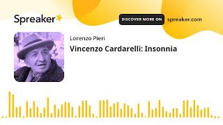 Vincenzo Cardarelli Insonnia [upl. by Wildon659]