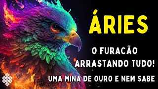 ÁRIES ♈ O FURACÃO ARRASTANDO TUDO😱 VCÊ POSSUI UMA MINA DE OURO E NEM SABE🤑 A CASA DE ALGUÉM CAI [upl. by Nalepka]