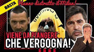 😢VIENE DA PIANGERE😱CHE VERGOGNA😡HAN DISTRUTTO IL MILAN🤬IBRA IMBARAZZANTE🚨RISCHIA SUMMIT NELLA NOTTE [upl. by Ronnholm]