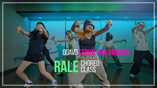 Quavo Feat Yung Miami  Strub Tha Ground  RALE CHOREO CLASS [upl. by Mia]