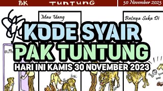 Kode Syair Pak Tuntung Hari Ini Kamis 30 November 2023 [upl. by Silvia]