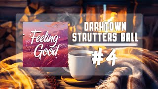 Darktown Strutters Ball ️🎻 4 Jazz Dreamscape  Embrace the Chill Vibes [upl. by Moraj554]