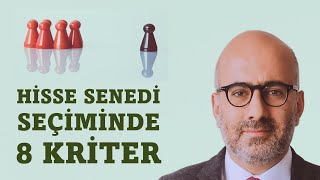 İyi Hisseleri Diğerlerinden Ayıran 8 Kriter Hisse Alırken Nelere Dikkat Edilmeli Borsa Eğitimi [upl. by Juliette446]