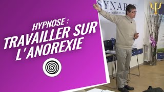 Formation Hypnose  Comment travailler sur lanorexie [upl. by Lanor906]