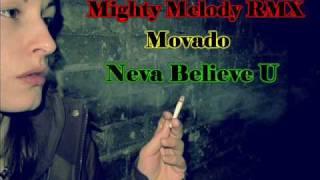 RaggaJungle Movado  Neva Believe U Mighty Melody RMX [upl. by Sillig175]