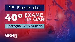 1ª Fase do 40º Exame OAB  Correção do 2º Simulado [upl. by Noryk]