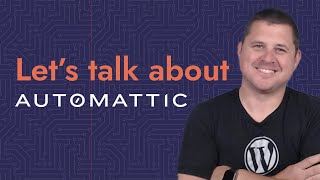 Hey WordPress friends I want to talk about Automattic [upl. by Anerdna]