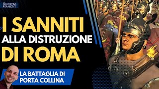 La battaglia di Porta Collina 82 aC I Sanniti alla distruzione di Roma [upl. by Andreas]