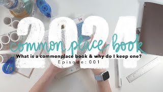 2024 Commonplace Book  Introduction common questions set up amp updates [upl. by Pegma59]