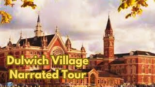 Dulwich Village Tour London  Harry Potter Edward Alleyn amp Shakespeare [upl. by Herod198]