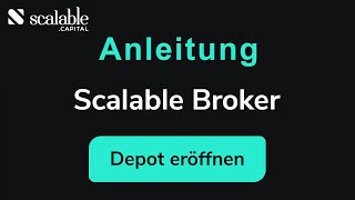 Scalable Capital ✔️ Depot eröffnen – Anleitung von AZ [upl. by Lacim]