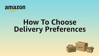 How to Manage Delivery Preferences in the Amazon App [upl. by Uokes183]