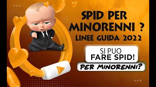 SPID per minorenni Linee guida 2022 [upl. by Jurdi]