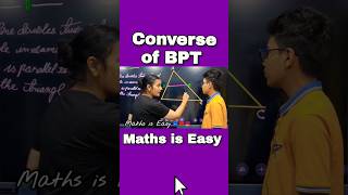 Converse of BPT Converse Of BPT Theorem Class 10 ytshorts shorts viral fun trending education [upl. by Savill]