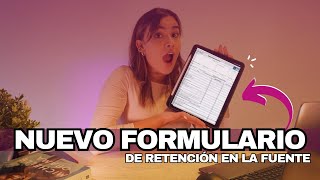 Cómo funciona el NUEVO formulario 350 l Retefuente✅ [upl. by Zaraf769]