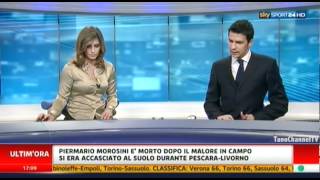 Annuncio morte Piermario Morosini a Sky [upl. by Ardied]