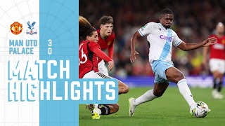 Defeat at Old Trafford  Manchester United 30 Crystal Palace  Carabao Cup Highlights [upl. by Syl401]