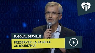 Préserver la famille aujourdhui  Tugdual Derville  Université de la Vie 2019 [upl. by Maxy]