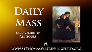 Daily Mass Saturday November 2 2024 [upl. by Arbrab]