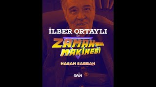 İlber Ortaylı ile Zaman Makinesi Hasan Sabbah ve Haşhaşiler [upl. by Gabor858]