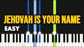 Ntokozo Mbambo  Jehovah Is Your Name  EASY PIANO TUTORIAL by SAPiano [upl. by Newby967]