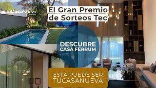 Conoce la casa del Tec de Monterrey el gran premio de casi 64 MDP de Sorteo Tec [upl. by Laurie]