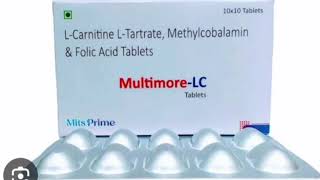 Multimore LC Tablets LCarnitine LTartrate Methylcobalamin amp Folic Acid Tablets [upl. by Aicrop]