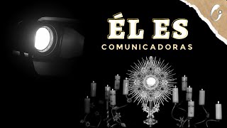 ÉL ES  Comunicadoras Eucarísticas Vídeo Oficial Homenaje a San Juan Pablo II [upl. by Ettezoj411]