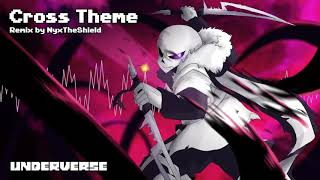 Underverse OST  Cross Theme Remake [upl. by Oneg]